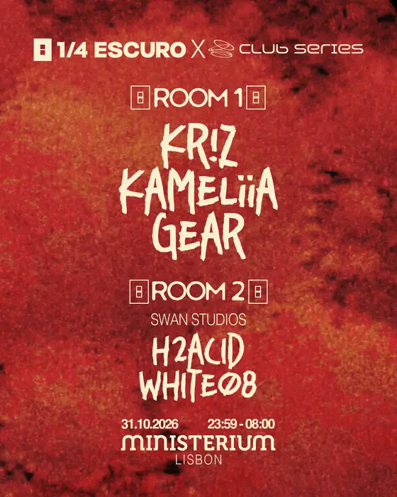 Photo de 1/4 Escuro Club Series: Kr!z & Kameliia (Ministerium Club, Lisbon, Portugal, 31 octobre 2026)