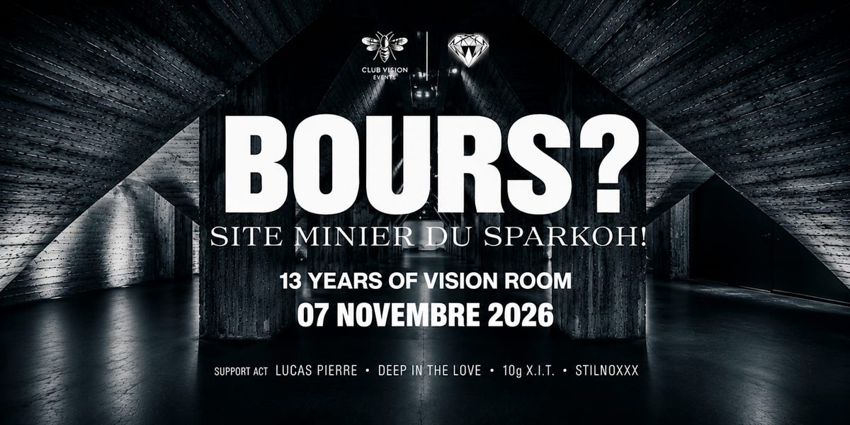 Official poster for 13 Ans Des Vision Room- Sparkoh!-Bours?(Fuse,Tresor Berlin) (SPARKOH!, Frameries, Belgium, 7 November 2026)