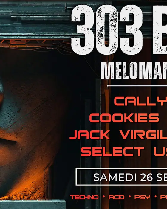 Affiche officielle de 🔥 303 Bpm X Mélomane Club - Cinquième Édition ! (Mélomane Club, Montpellier, France, 26 septembre 2026)