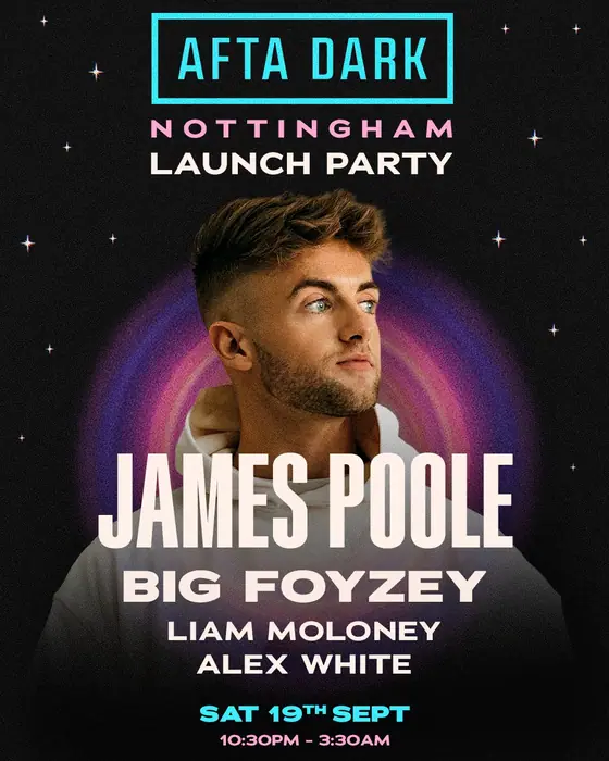 Affiche officielle de Afta Dark (Nottingham) - Launch Party w/ James Poole (Secret Vault, Nottingham, Royaume-Uni, 19 septembre 2026)