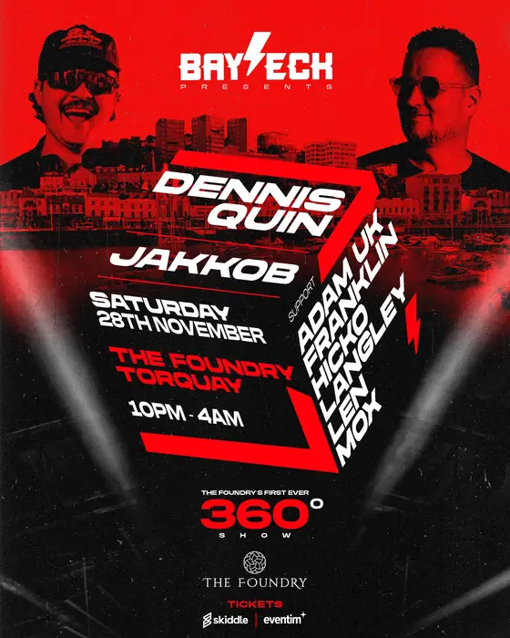 Affiche officielle de Baytech Presents DENNIS QUIN & JAKKOB (The Foundry, Torquay, Royaume-Uni, 28 novembre 2026)