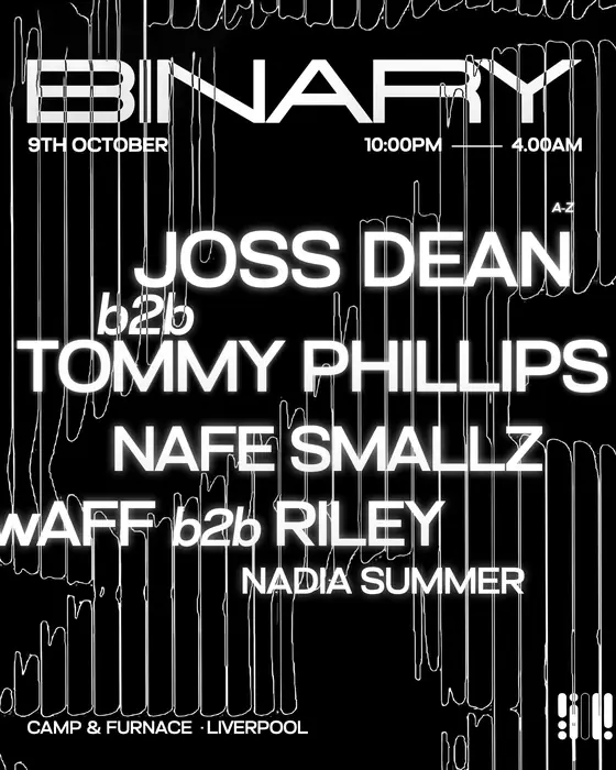 Affiche officielle de BINARY Presents Joss Dean b2b Tommy Phillips (Camp And Furnace, Liverpool, Royaume-Uni, 9 octobre 2026)