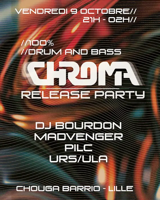 Official poster for Chroma Release Party (Chouga Barrio, Lille, France, 9 October 2026)