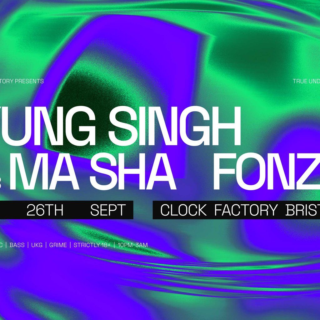 Photo de Clock Factory Presents: Yung Singh B2B Ma Sha & Fonzo (Clock Factory, Bristol, Royaume-Uni, 26 septembre 2026)