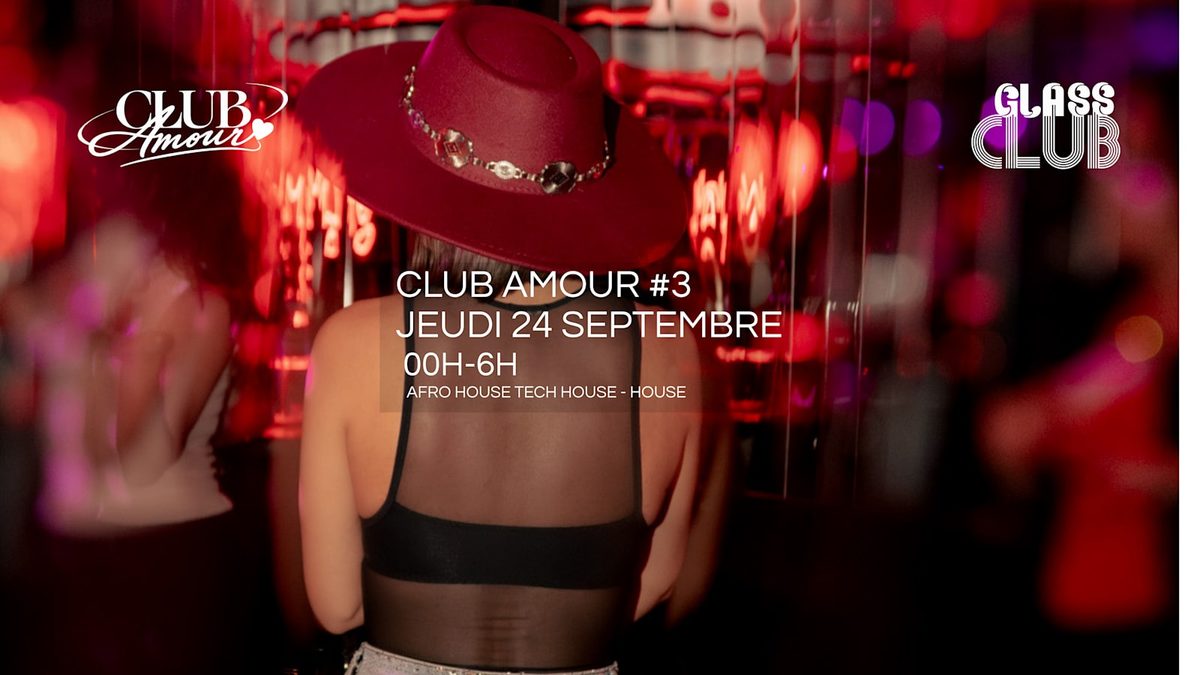 Official poster for Club Amour #3 (Glass Club Cannes, House music Bar à cocktails Festive & Club, Night Club, Boîte de Nuit,, Cannes, France, 24 September 2026)