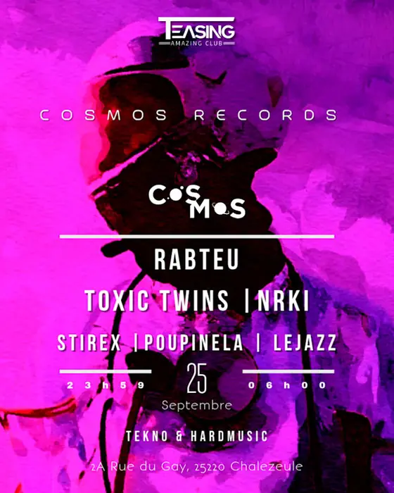 Official poster for Cosmos X Teasing Club : Rabteu, Toxic Twins, Nrki & More (Le Teasing Club - Besancon, Chalezeule, France, 25 September 2026)