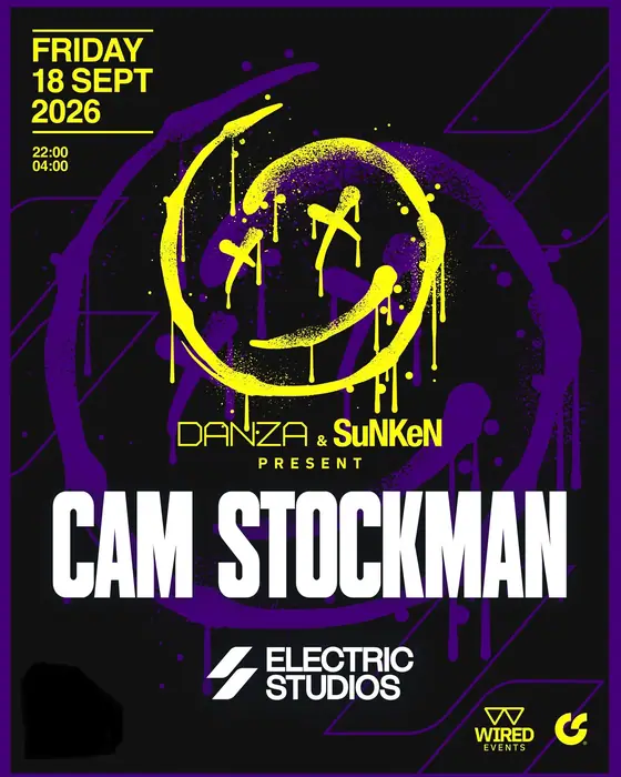 Affiche officielle de Danza x SuNKeN Launch Party ft CAM STOCKMAN (Electric Studios, Sheffield, Royaume-Uni, 18 septembre 2026)