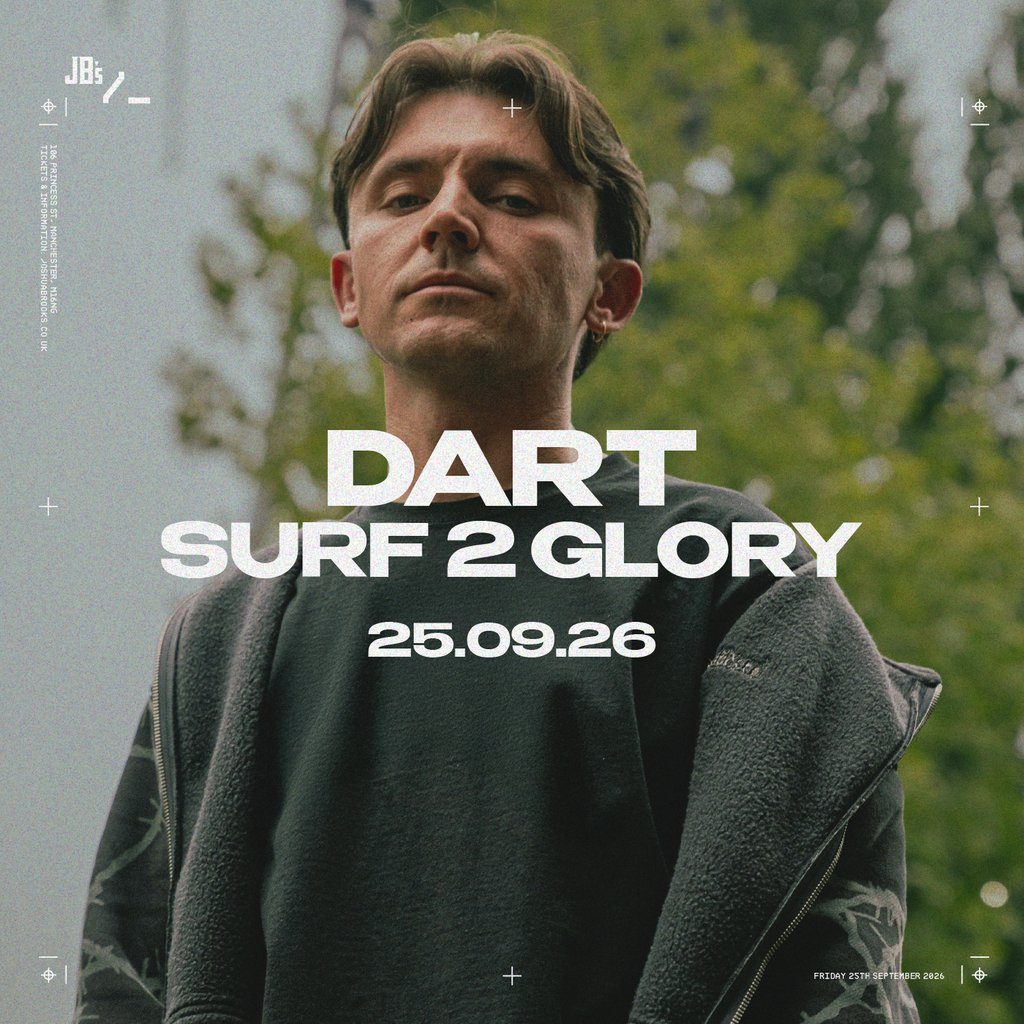 Photo de DART + Surf 2 Glory (Joshua Brooks, Manchester, Royaume-Uni, 25 septembre 2026)