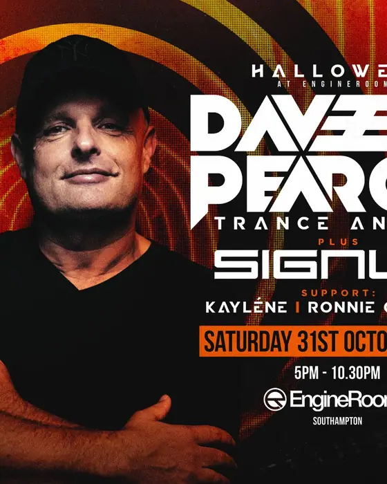 Affiche officielle de Dave Pearce Trance Anthems Halloween with Signum (EngineRooms, Southampton, Royaume-Uni, 31 octobre 2026)