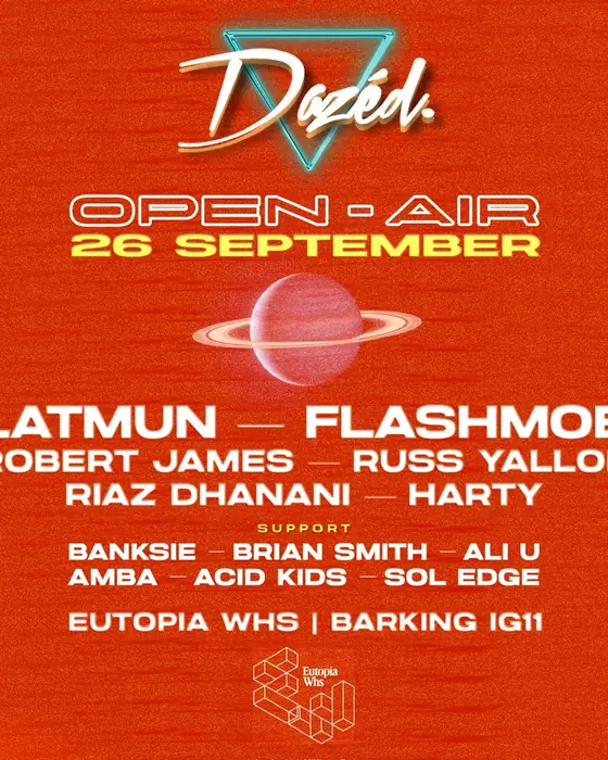Affiche officielle de Dazed 13th Birthday . Open Air Day & Night Party // Courtyard & (Eutopia Warehouse, Ilford, Royaume-Uni, 26 septembre 2026)