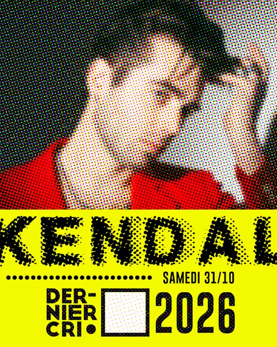 Affiche officielle de Dernier Cri • Kendal & Lolita • Rockstore (Rockstore, Montpellier, France, 31 octobre 2026)
