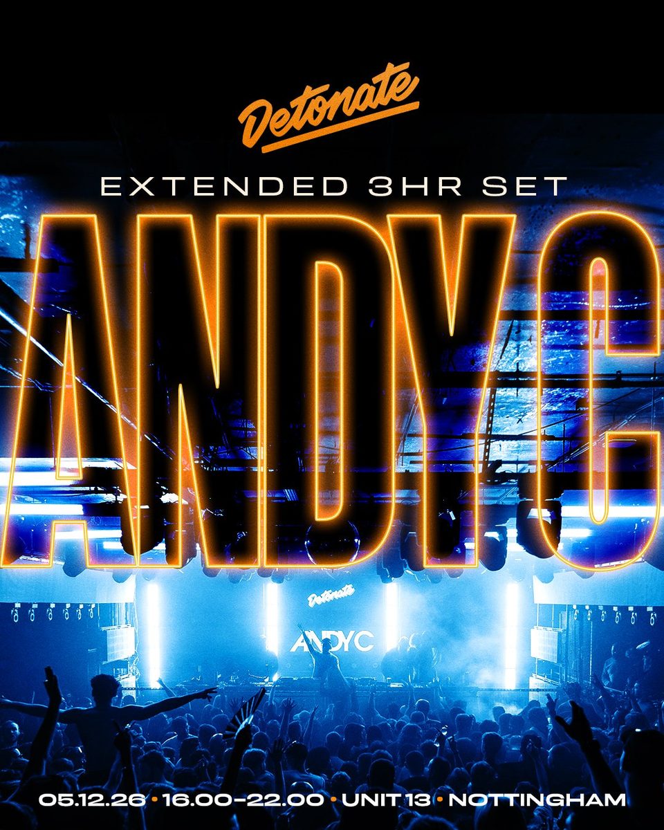 Affiche officielle de Detonate: ANDY C - 3hr set (Unit 13, Nottingham, Royaume-Uni, 5 décembre 2026)