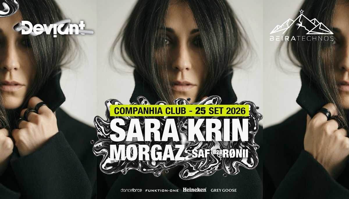 Affiche officielle de Deviant Sara Krin + Morgaz + Saf B2b Rønii (Companhia Club Covilhã, Covilhã, Portugal, 25 septembre 2026)