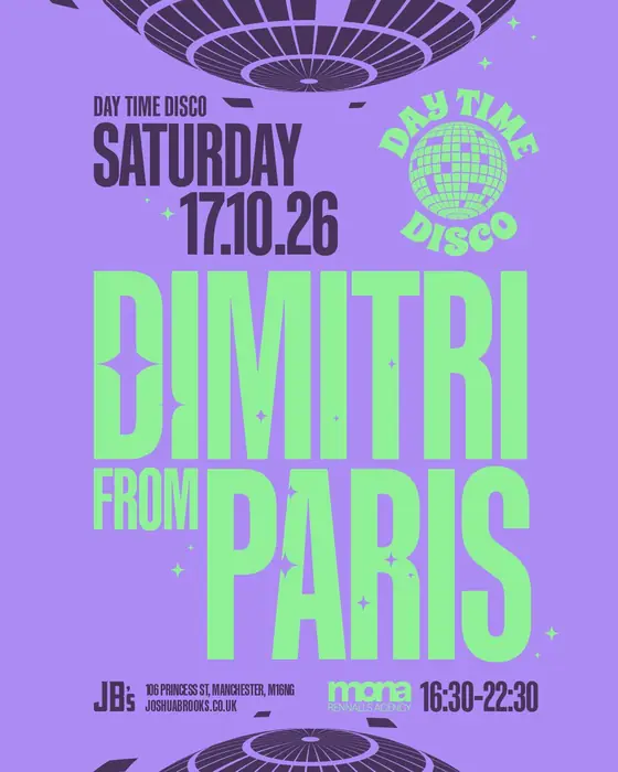 Affiche officielle de Dimitri From Paris | Day Time Disco (Joshua Brooks, Manchester, Royaume-Uni, 17 octobre 2026)