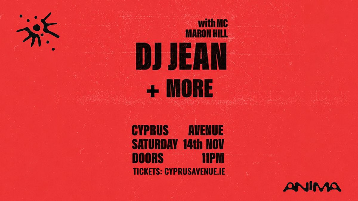 Affiche officielle de DJ Jean at Cyprus Avenue (Cyprus Avenue, Cork, Irlande, 14 novembre 2026)
