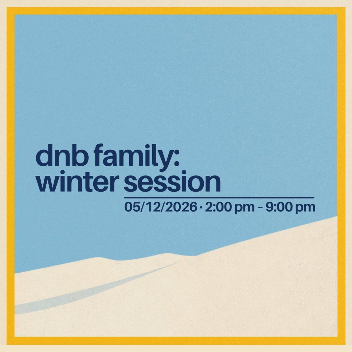 Affiche officielle de dnb family: Winter Session (Basing House, London, Royaume-Uni, 5 décembre 2026)