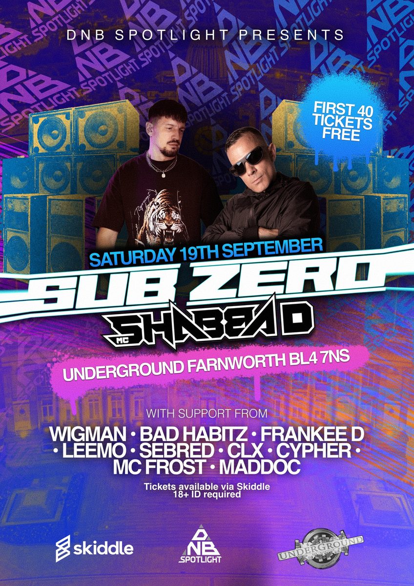 Official poster for DNB Spotlight presents: Sub Zero & Shabba D (Underground, Bolton, UK, 19 September 2026)