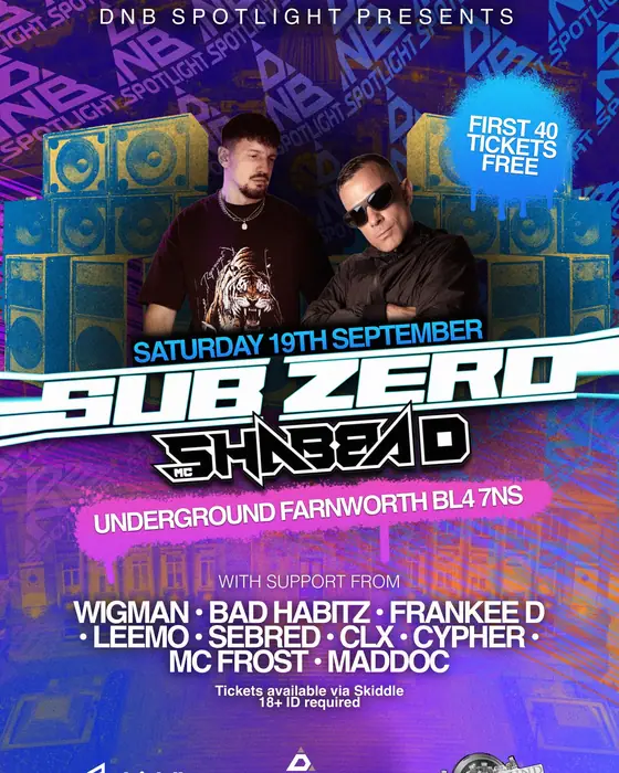 Affiche officielle de DNB Spotlight presents: Sub Zero & Shabba D (Underground, Bolton, Royaume-Uni, 19 septembre 2026)