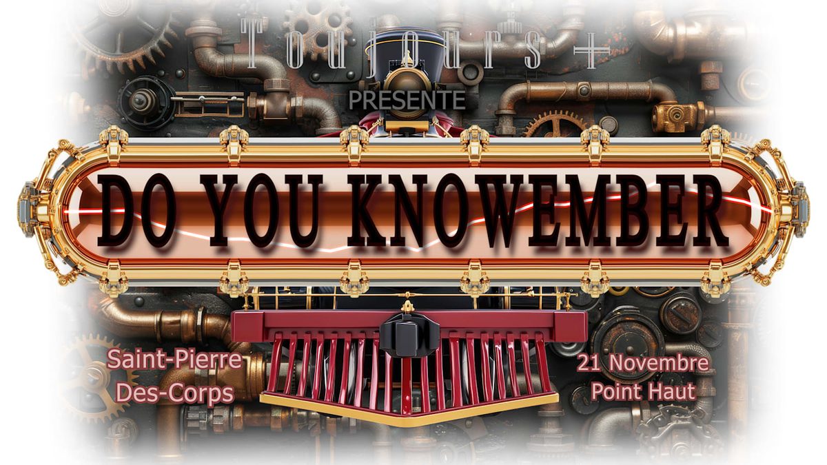 Official poster for Do You Knowember (Point HAUT, lieu de création urbaine, Saint-Pierre-des-Corps, France, 21 November 2026)