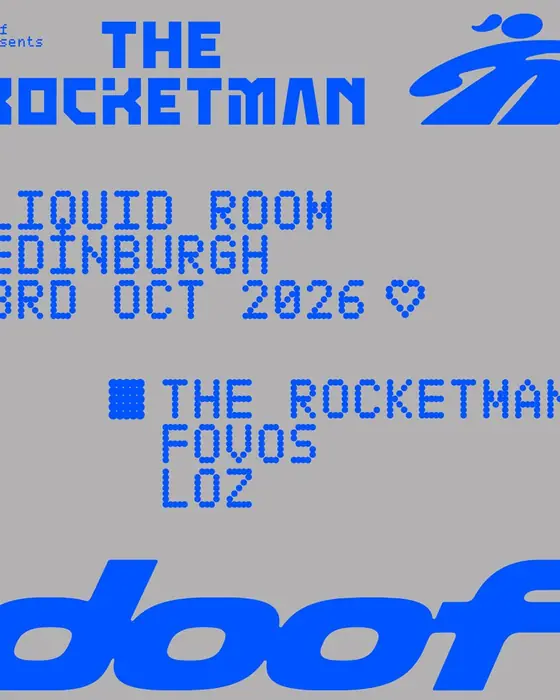 Photo de doof Presents The Rocketman (The Liquid Room, Edinburgh, Royaume-Uni, 3 octobre 2026)