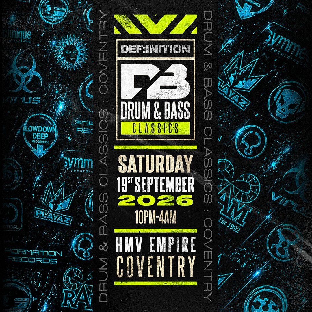 Affiche officielle de Drum and Bass Classics Coventry (HMV EMPIRE, Coventry, Royaume-Uni, 19 septembre 2026)