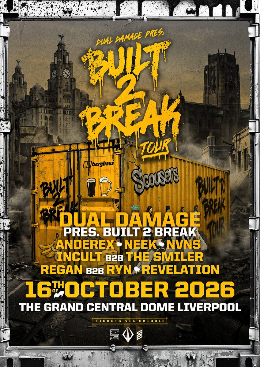 Affiche officielle de Dual Damage Present: Built2Break (The Dome At Grand Central Hall, Liverpool, Royaume-Uni, 16 octobre 2026)