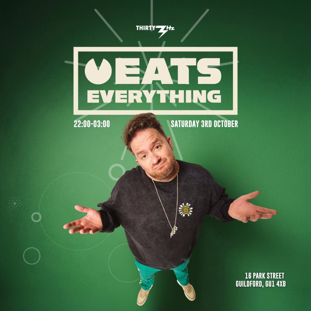 Official poster for Eats Everything (Thirty3Hz, Guildford, UK, 3 October 2026)