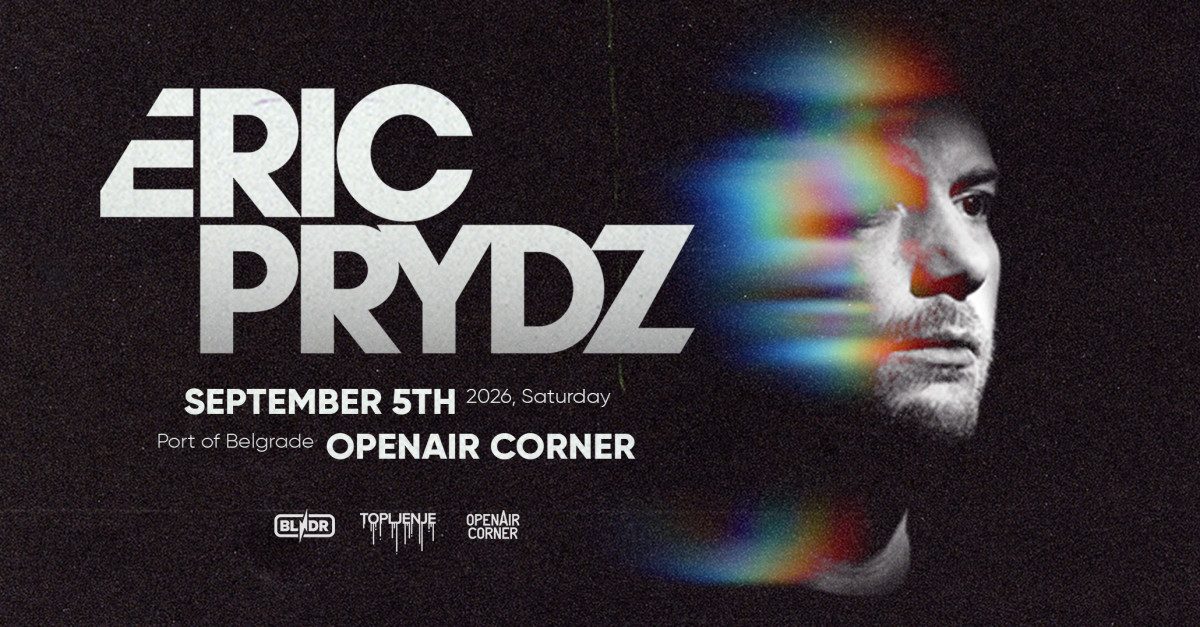 Affiche officielle de Eric Prydz - OpenAir Corner (Luka Beograd, Belgrade, Serbie, 5 septembre 2026)