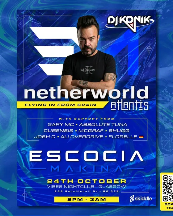 Affiche officielle de Escocia Makina Presents: NETHERWORLD (DJ KONIK) (Vibes, Glasgow, Royaume-Uni, 24 octobre 2026)