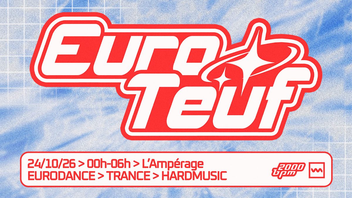 Affiche officielle de Euroteuf By 2000bpm (L'Ampérage, Grenoble, France, 24 octobre 2026)
