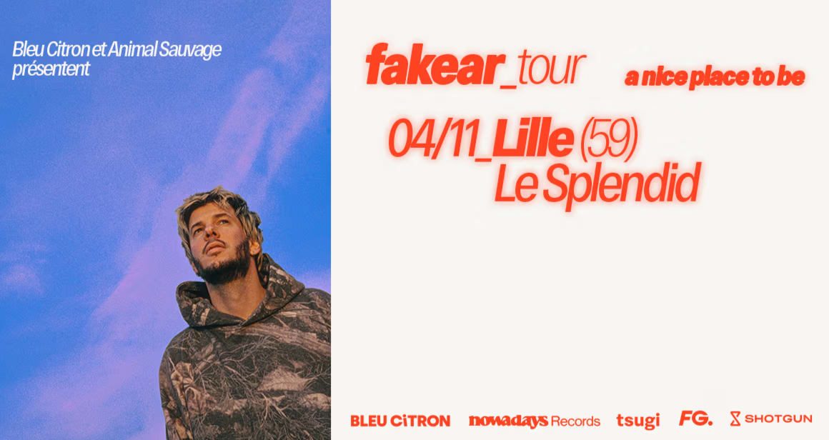 Affiche officielle de Fakear au Splendid (Le Splendid, Lille, France, 4 novembre 2026)