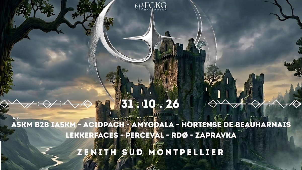 Affiche officielle de Fckg Halloween - Zénith Sud (Zénith Sud, Montpellier, France, 31 octobre 2026)