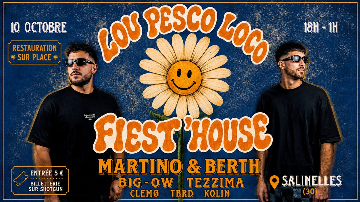 Affiche officielle de Fiest'house Martino & Berth (Lou Pesco Loco, Salinelles, France, 10 octobre 2026)