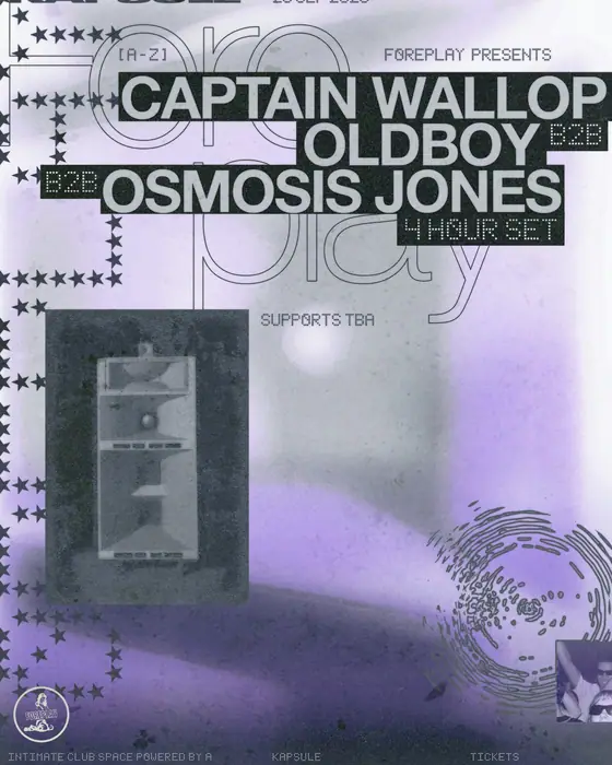Affiche officielle de Foreplay: OldBoy b2b Osmosis Jones b2b Captain Wallop (4Hr) (Kapsule, Liverpool, Royaume-Uni, 26 septembre 2026)