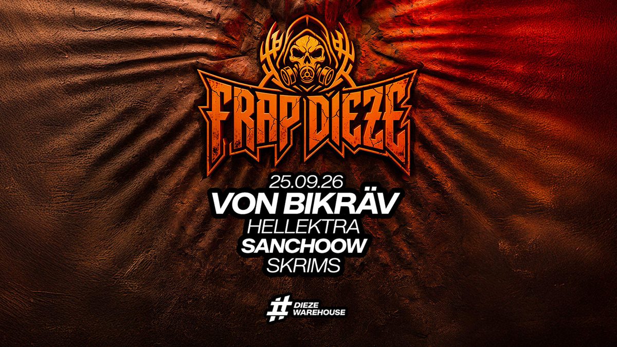 Affiche officielle de Frap Dieze : Von Bikräv And More... (DIEZE WAREHOUSE, Montpellier, France, 25 septembre 2026)