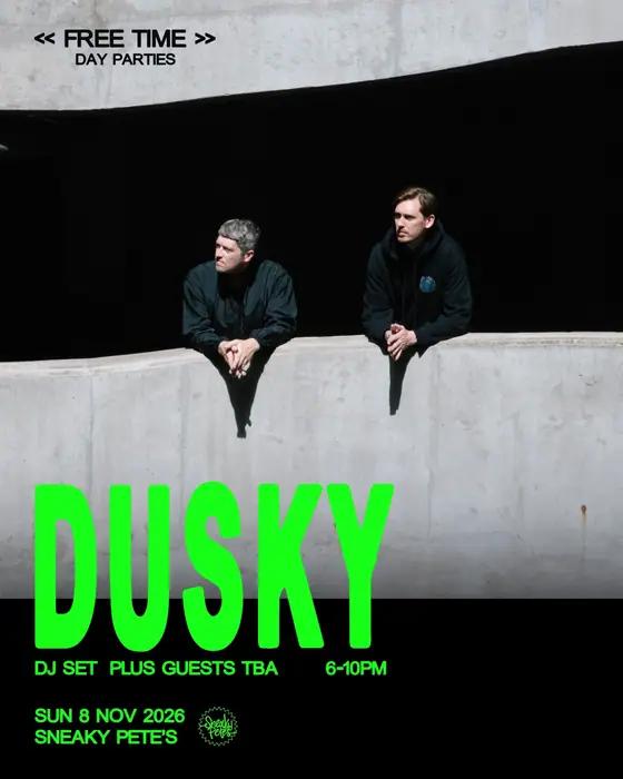 Affiche officielle de Free Time: Dusky (Sneaky Pete's, Edinburgh, Royaume-Uni, 8 novembre 2026)