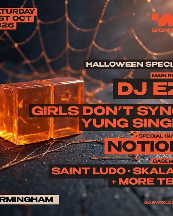 Photo de GASWRX Halloween : DJ EZ, Notion, Girls Dont Sync, Yung Singh ++ (GASWRX, Birmingham, Royaume-Uni, 31 octobre 2026)