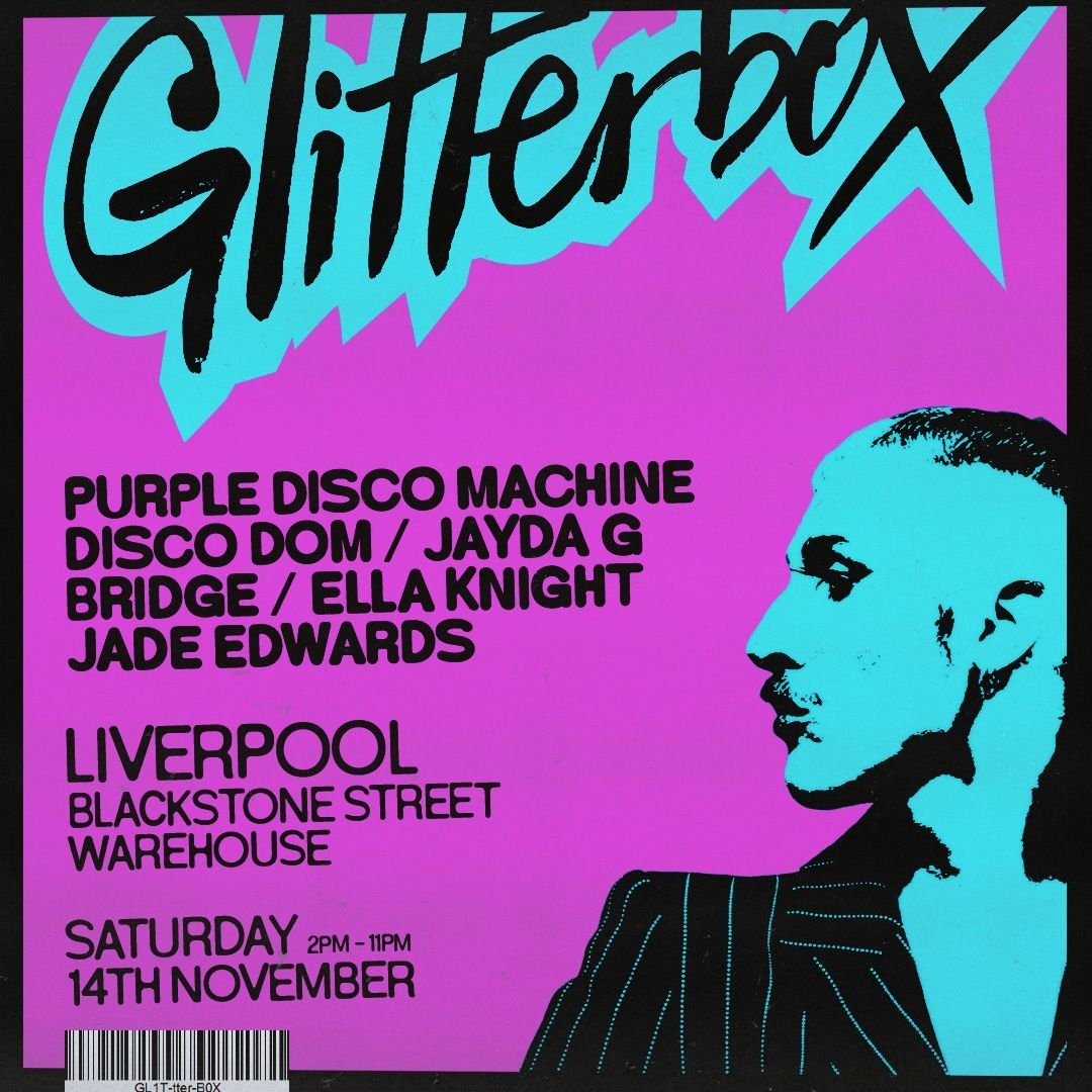 Affiche officielle de Glitterbox Sat 14th Nov Liverpool (Blackstone Street Warehouse, Liverpool, Royaume-Uni, 14 novembre 2026)