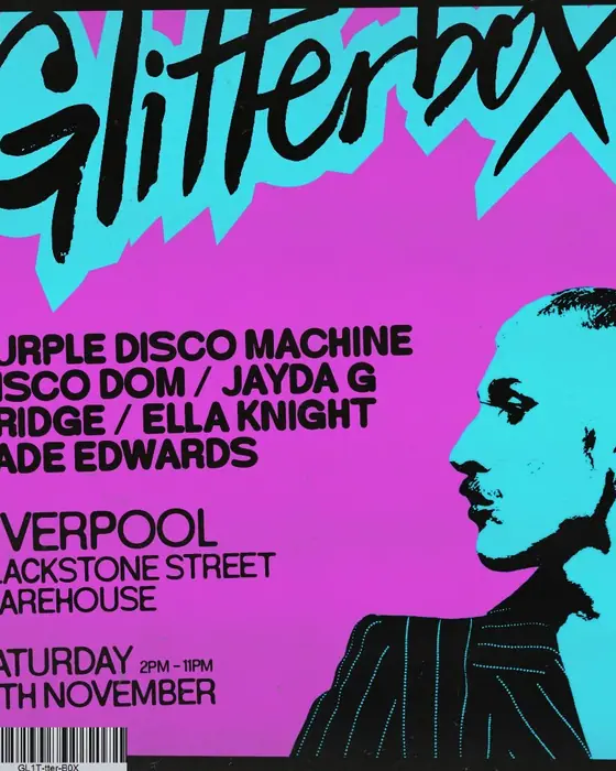 Affiche officielle de Glitterbox Sat 14th Nov Liverpool (Blackstone Street Warehouse, Liverpool, Royaume-Uni, 14 novembre 2026)