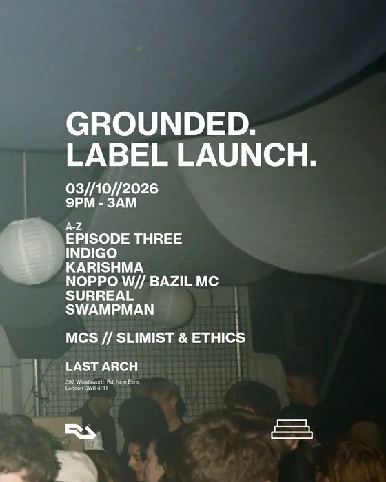 Affiche officielle de GROUNDED. // Label launch. // Liquid DNB. (Last Arch, London, Royaume-Uni, 3 octobre 2026)