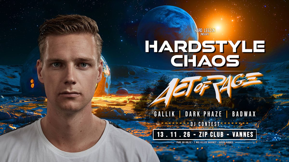 Official poster for Hardstyle Chaos With Act Of Rage (Le ZIP Club, Vannes, France, 13 November 2026)