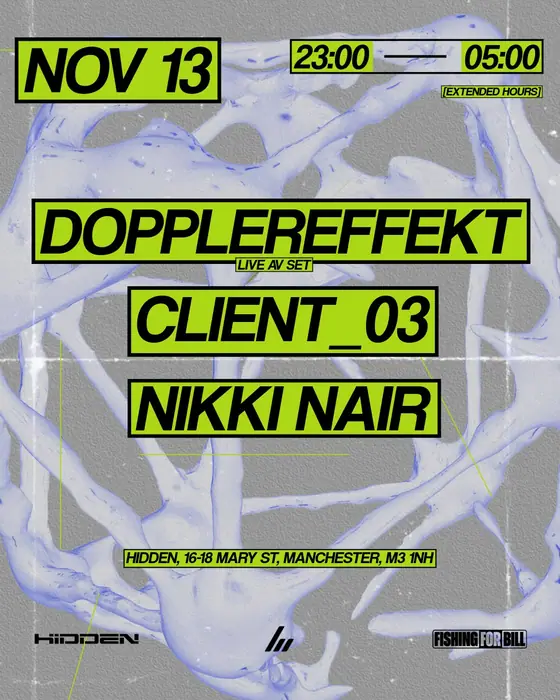 Affiche officielle de Hidden x Fishing for Bill: Dopplereffekt, Client_03 + Support (Hidden, Manchester, Royaume-Uni, 13 novembre 2026)