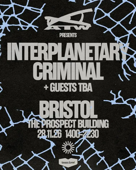 Affiche officielle de Interplanetary Criminal at The Prospect Building (The Prospect Building, Bristol, Royaume-Uni, 28 novembre 2026)