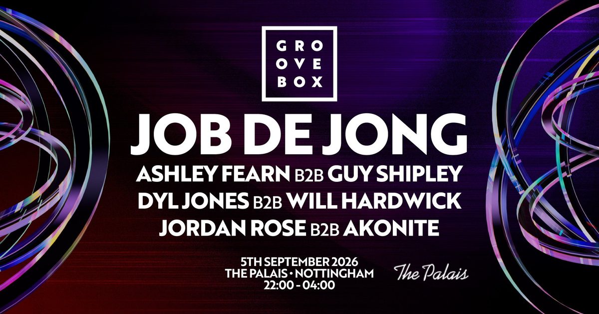 Affiche officielle de JOB DE JONG & MORE | Groovebox Rock City After Party (The Palais Nightclub, Nottingham, Royaume-Uni, 5 septembre 2026)