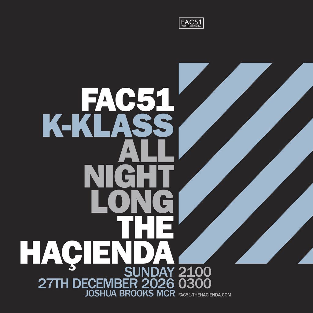 Photo de K Klass - Haçienda All Night Long (Joshua Brooks, Manchester, Royaume-Uni, 27 décembre 2026)