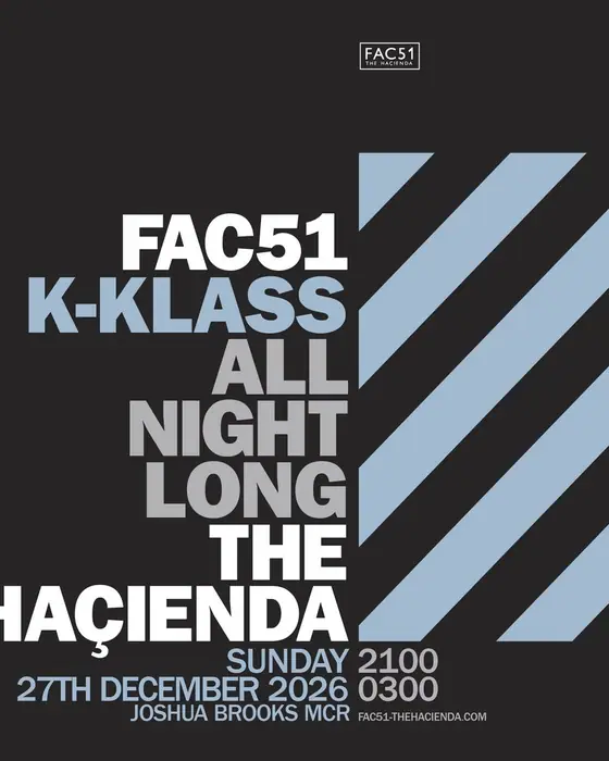 Photo de K Klass - Haçienda All Night Long (Joshua Brooks, Manchester, Royaume-Uni, 27 décembre 2026)