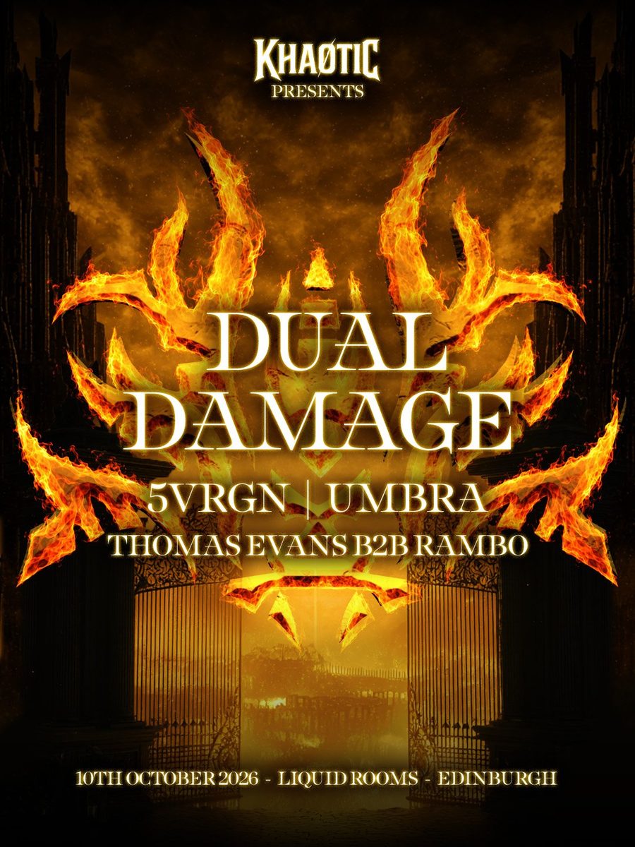 Official poster for Khaotic Presents: DUAL DAMAGE, 5VRGN & more (Liquid Rooms, Edinburgh, UK, 10 October 2026)