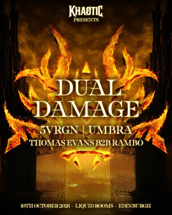 Affiche officielle de Khaotic Presents: DUAL DAMAGE, 5VRGN & more (Liquid Rooms, Edinburgh, Royaume-Uni, 10 octobre 2026)