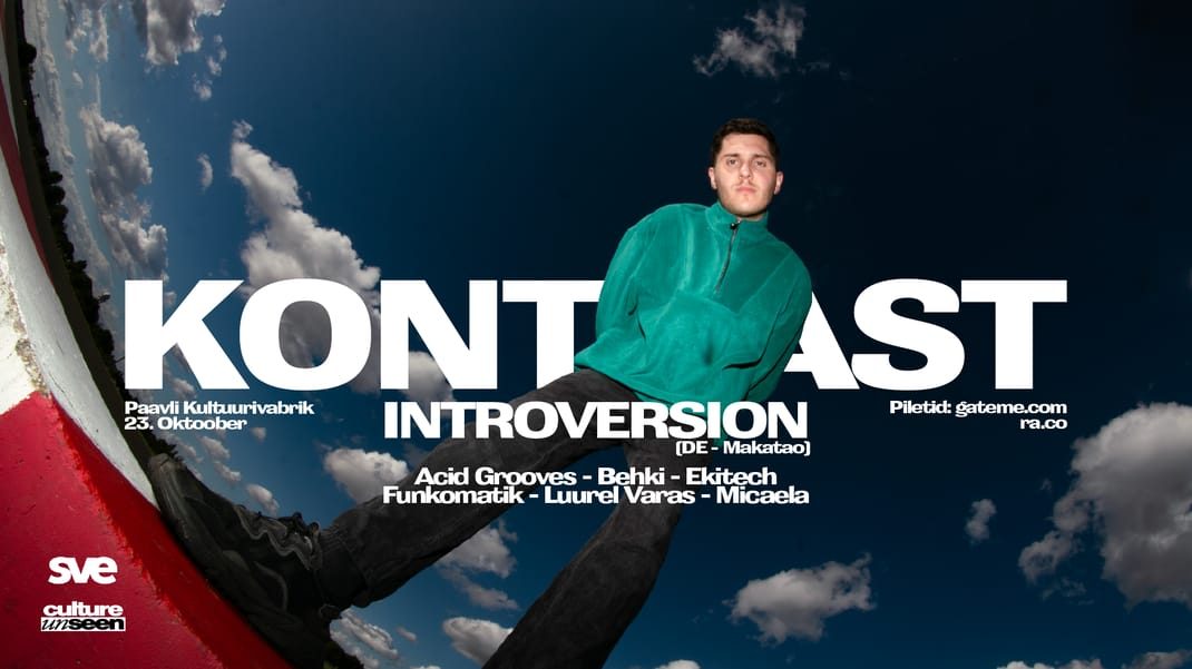 Photo of KONTRAST : Introversion (Paavli Kultuurivabrik, Tallinn, Estonia, 23 October 2026)