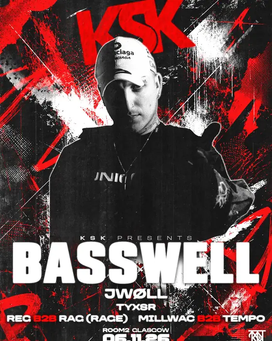 Official poster for KSK Presents : BASSWELL (Room 2, Glasgow, UK, 6 November 2026)